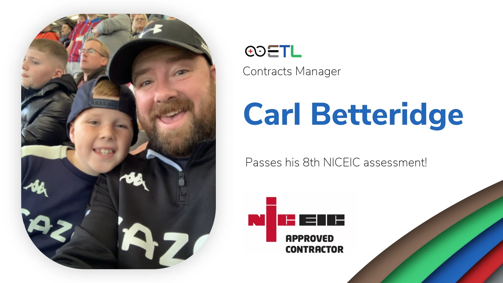 Featured image for “Carl Betteridge passes his 8th NICEIC Assessment | ET-L”